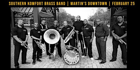 Southern Komfort Brass Band Live at Martin's Downtown tickets