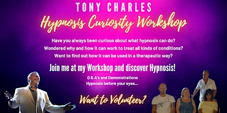 The "Hypnosis Curiosity Workshop" with Tony Charles tickets