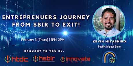 Entrepreneurs Journey - From SBIR to Exit! tickets