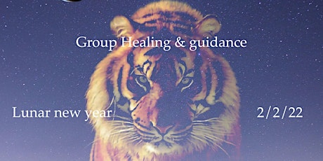 Reiki healing and guidance for lunar new year on 2/2/22 tickets