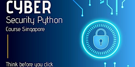 Cyber Security Python Course Singapore - Think Before You Click tickets