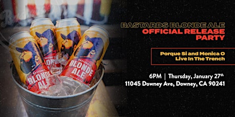 Bastards Blonde Ale Official Release Party tickets