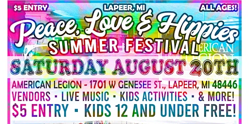 Peace, Love & Hippies Festival - Lapeer
