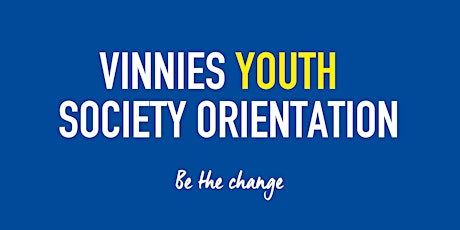 Vinnies Youth | Society Orientation (ONLINE EVENT)