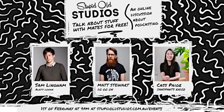 Stupid Old Studios: An Online Discussion About Comedy Podcasting Tickets
