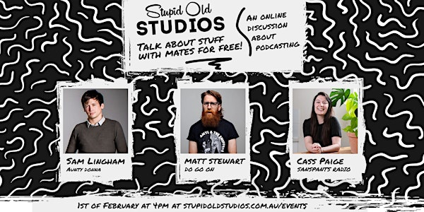 Stupid Old Studios: An Online Discussion About Comedy Podcasting