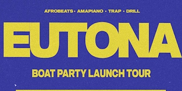 Eutona Launch Tour - MELBOURNE BOAT PARTY