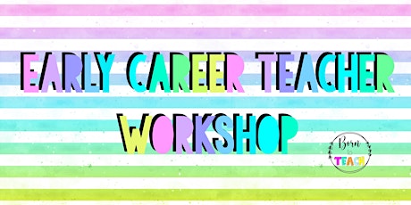 Early Career Teacher Workshop (online) 2022 Tickets
