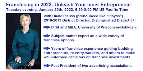 Franchising in 2022: Unleash Your Inner Entrepreneur, with Diane Pleuss MBA tickets