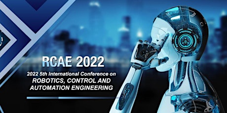 5th Intl. Confe. on Robotics, Control and Automation Engineering RCAE-2022