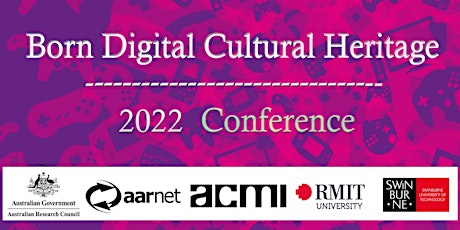 Born Digital Cultural Heritage 2022 Conference tickets