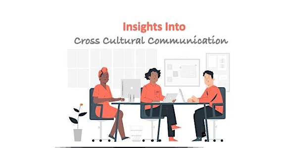Cross Cultural Communication for Diverse Teams that Collaborate Effectively