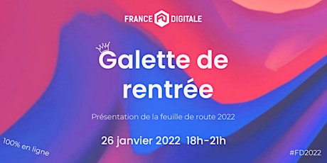 Galette de rentrée 2022 by France Digitale (en visio) billets