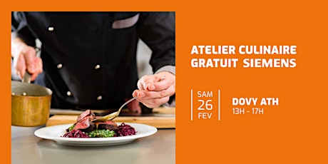 Atelier culinaire par SIEMENS le 26/02 - Dovy Ath tickets