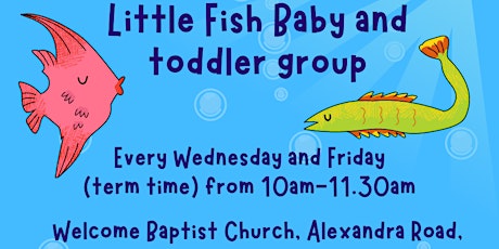 Little Fish baby and toddler group tickets