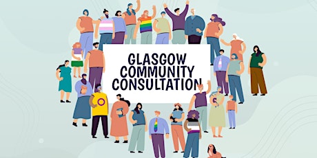 Glasgow Community Consultation tickets