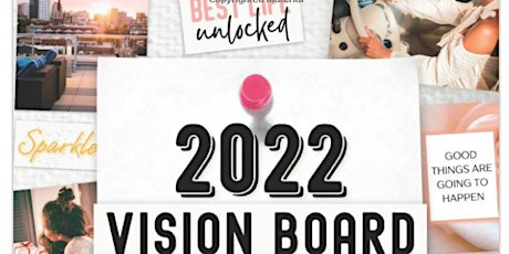2022 VISION BOARD YOUTH WORKSHOP tickets