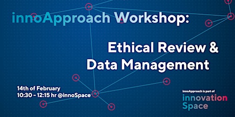 innoApproach: Ethical Review & Data Management tickets