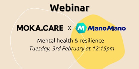 Webinar ManoMano x moka.care - Mental health and resilience tickets
