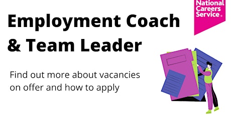 Employment Coach and Team Leader Vacancies Information Session tickets