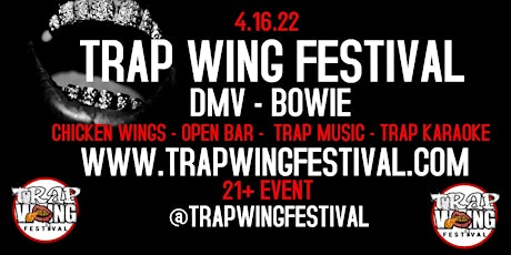 Trap Wing Fest DMV