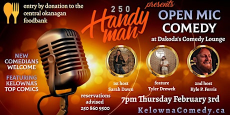 250HandyMan presents Open Mic Comedy for the Central Okanagan Food Bank tickets