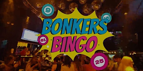 Bonkers Bingo tickets