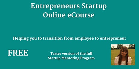 Entrepreneurs Startup Free Online eCourse (July) primary image