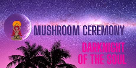 Mushroom Ceremony tickets