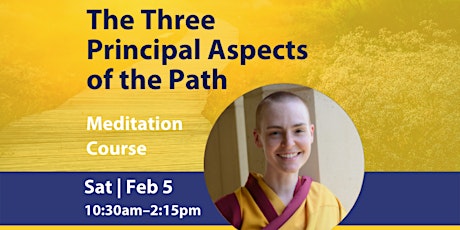 Three Principal Aspects of the Path Meditation Course primary image