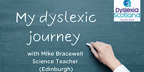 My Dyslexia Journey - Mike Bracewell, teacher tickets
