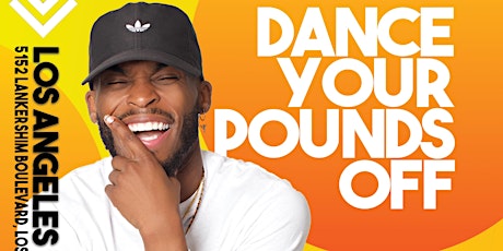 DANCE YOUR POUNDS OFF hits LOS ANGELES! tickets