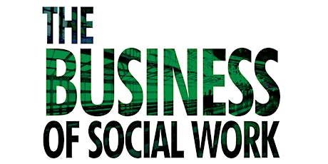 The Business of Social Work: 2016 NASW Illinois Chapter Conference primary image