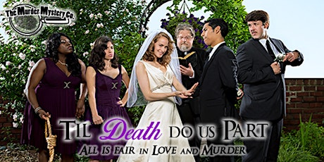 Til Death Do Us Part Murder Mystery Dinner primary image