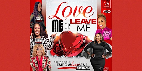 “LOVE ME.. ” Women’s EmpowHERment Brunch tickets