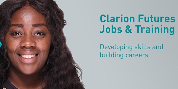 Clarion Futures- Free training, Employment Support, Grants & much more!