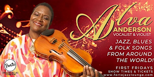 First Fridays with Alva Anderson | 9:30pm - 11:30pm