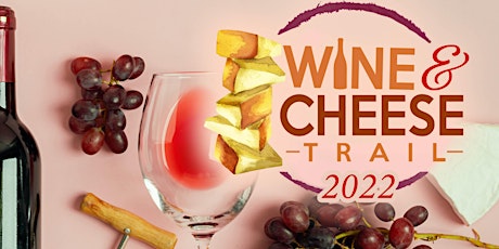 Wine and Cheese Trail 2022 primary image
