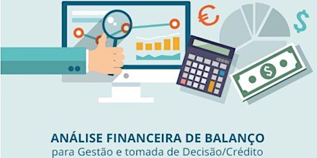 Imagem principal do evento Análise Financeira de Balanço para Gestão e tomada de Decisão/Crédito