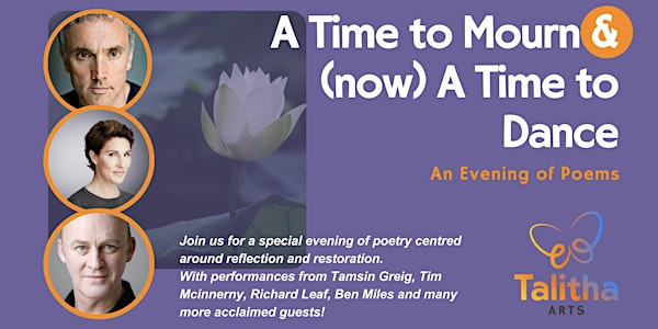 A Time to Mourn & (now)  A Time to Dance - An Evening of Poems