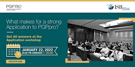 ISB PGPpro Executive MBA:  Application Workshop | 22Jan2022 tickets