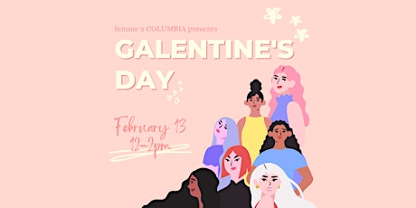 Galentine's Day at femme x COLUMBIA tickets
