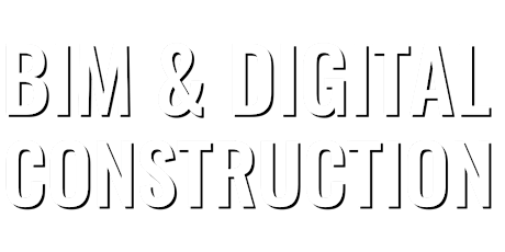 The BIM & Digital Construction Summit tickets