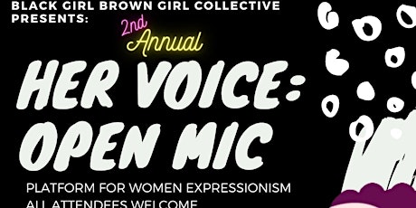 2nd Annual Her Voice Open Mic tickets