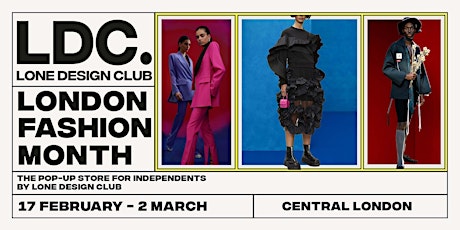 Lone Design Club London Fashion Week | The Pop Up Store for Independents tickets