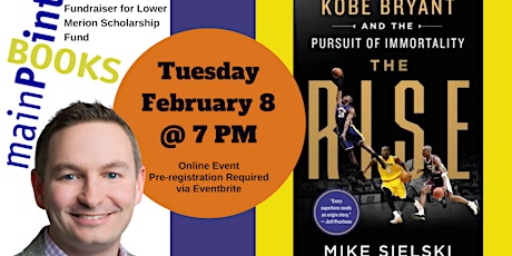 Mike Sielski, "The Rise: Kobe Bryant and the Pursuit of Immortality" tickets
