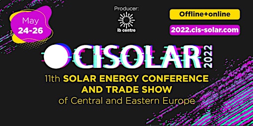 CISOLAR 2022, 11th Solar Energy Conference of CEE