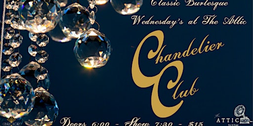 Chandelier Club by Cabaret Calgary at The Attic Bar & Stage