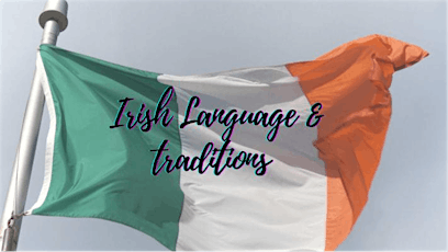 Irish Language & Traditions Short Tour Series tickets
