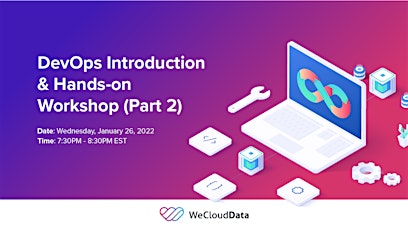 [Webinar] DevOps Introduction & Hands-On Workshop (Part 2) tickets